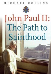 book John Paul II: The Path to Sainthood