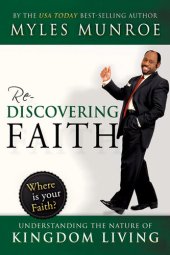 book Rediscovering Faith: Understanding the Nature of Kingdom Living