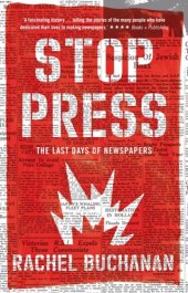 book Stop Press: the last days of newspapers