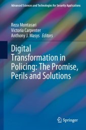 book Digital Transformation in Policing: The Promise, Perils and Solutions