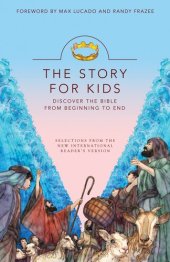 book The Story of Jesus for Kids: Experience the Life of Jesus as one Seamless Story