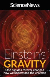 book Einstein's Gravity: One Big Idea Forever Changed How We Understand the Universe