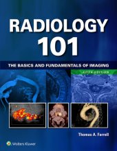 book Radiology 101: The Basics and Fundamentals of Imaging, 5th Edition