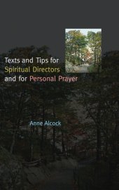 book Texts and Tips for Spiritual Directors and for Personal Prayer