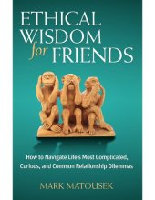 book Ethical Wisdom for Friends