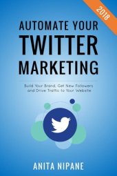 book Automate Your Twitter Marketing