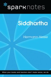 book Siddhartha: SparkNotes Literature Guide