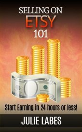 book Selling on ETSY 101: Start Earning in 24 hours or less