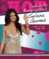 book Selena Gomez: Latina TV and Music Star