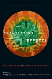 book Translation Effects: The Shaping of Modern Canadian Culture