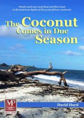 book The Coconut Comes in Due Season