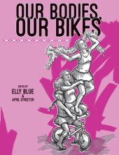 book Our Bodies, Our Bikes