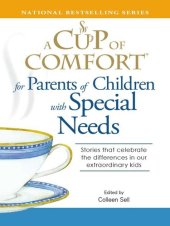 book A Cup of Comfort for Parents of Children with Special Needs: Stories that celebrate the differences in our extraordinary kids