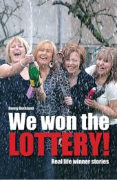 book We Won the Lottery: Real Life Winner Stories