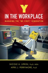 book Y in the Workplace: Managing the Me First Generation