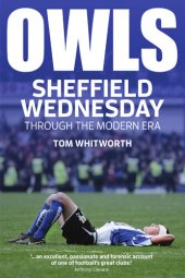 book Owls: Sheffield Wednesday Through the Modern Era