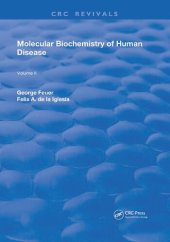 book Molecular Biochemistry of Human Disease: Volume II