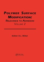 book Polymer Surface Modification: Relevance to Adhesion, Volume 2