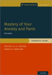 book Mastery of Your Anxiety and Panic: Therapist Guide (Treatments That Work)