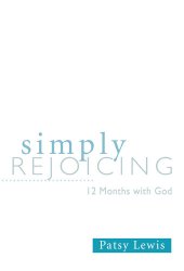 book Simply Rejoicing: 12 Months with God