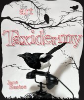 book The Art of Taxidermy