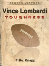 book Vince Lombardi: Toughness