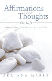 book Affirmations and Thoughts for Life: Afirmaciones y Pensamientos para la Vida