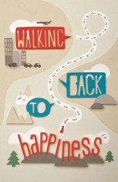 book Walking Back to Happiness