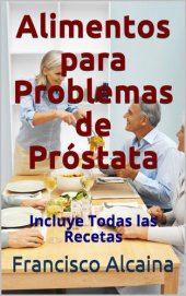 book Alimentos para Problemas de Próstata