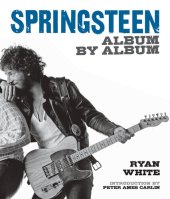 book Springsteen: Album by Album