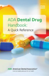 book ADA Dental Drug Handbook: A Quick Reference