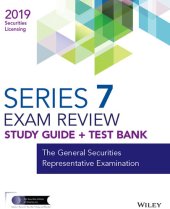 book Wiley Series 7 Securities Licensing Exam Review 2019 + Test Bank: The General Securities Representative Examination