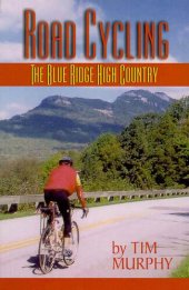 book Road Cycling the Blue Ridge High Country