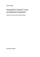 book Organisierte Gewalt in der europäischen Expansion