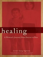 book Healing: A Woman's Journey from Doctor to Nun