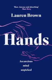 book Hands: An Anxious Mind Unpicked