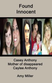 book Casey Anthony: Mother of Disappeared Caylee Anthony