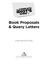 book The Complete Idiot's Guide to Book Proposals & Query Letters