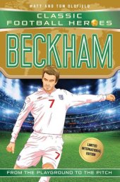 book Beckham (Classic Football Heroes--Limited International Edition)