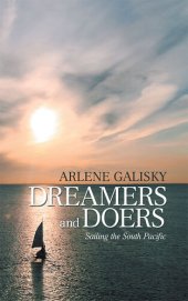 book Dreamers and Doers: Sailing the South Pacific