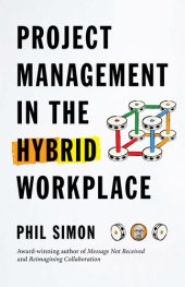 book Project Management in the Hybrid Workplace