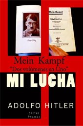 book Mi Lucha: "Mein Kampf": (Dos volumenes en Uno)