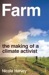 book Farm: the making of a climate activist