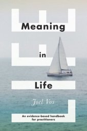 book Meaning in Life: An Evidence-Based Handbook for Practitioners