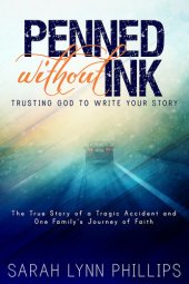 book Penned Without Ink: Trusting God to Write Your Story