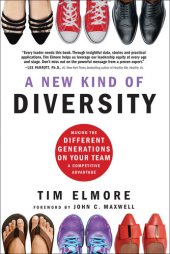 book A New Kind of Diversity: Making the Different Generations on Your Team a Competitive Advantage