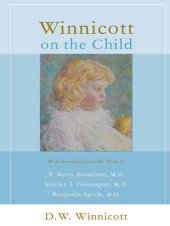 book Winnicott On The Child