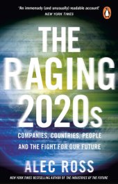 book The Raging 2020s: Companies, Countries, People – and the Fight for Our Future