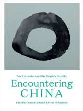 book Encountering China: New Zealanders and the People's Republic