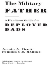 book The Military Father: A Hands-on Guide for Deployed Dads